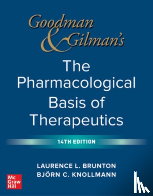 Brunton, Laurence, Knollmann, Bjorn - Goodman and Gilman's The Pharmacological Basis of Therapeutics