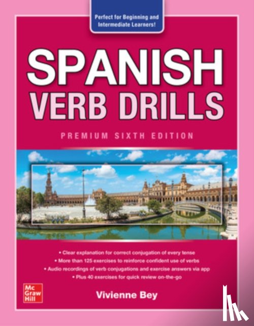 Bey, Vivienne - Spanish Verb Drills, Premium Sixth Edition