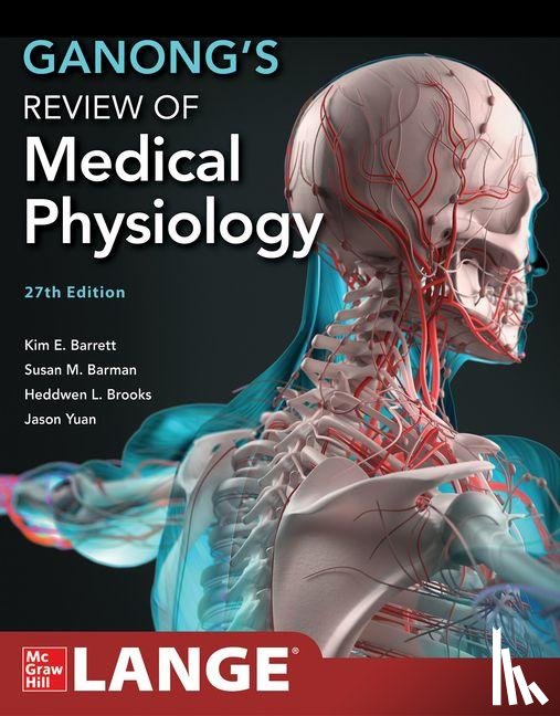 Barrett, Kim, Brooks, Heddwen, Barman, Susan, Yuan, Jason - Ganong's Review of Medical Physiology