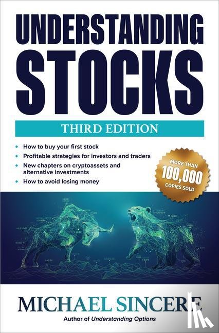 Sincere, Michael - Understanding Stocks, Third Edition