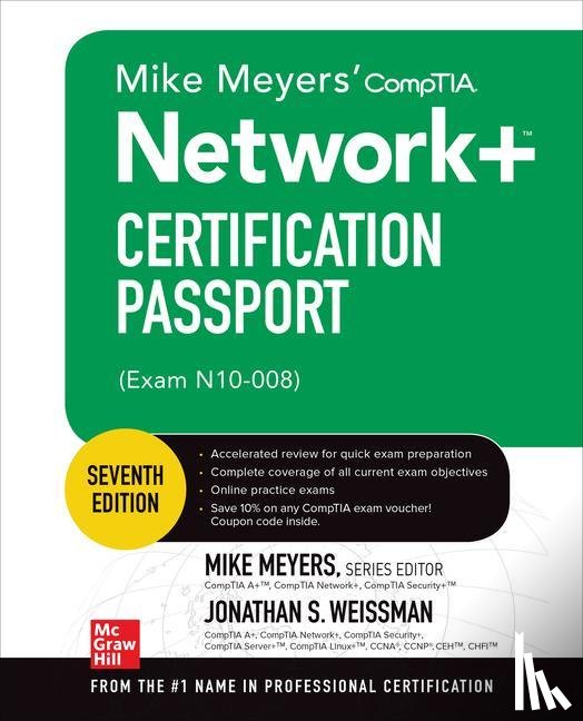 Meyers, Mike, Weissman, Jonathan - Mike Meyers' CompTIA Network+ Certification Passport, Seventh Edition (Exam N10-008)