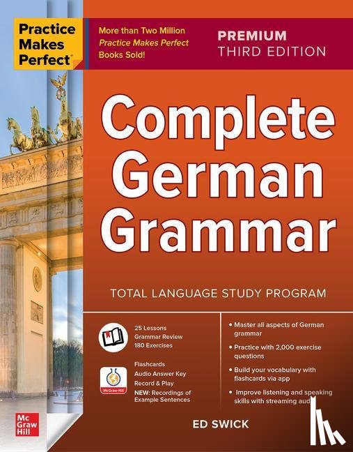 Swick, Ed - Practice Makes Perfect: Complete German Grammar, Premium Third Edition