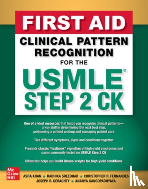 Khan, Asra R., Sreedhar, Radhika, Fernandes, Christopher R., Geraghty, Joseph R. - First Aid Clinical Pattern Recognition for the USMLE Step 2 CK
