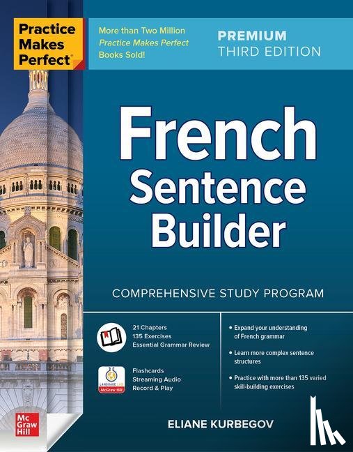 Kurbegov, Eliane - Practice Makes Perfect: French Sentence Builder, Premium Third Edition