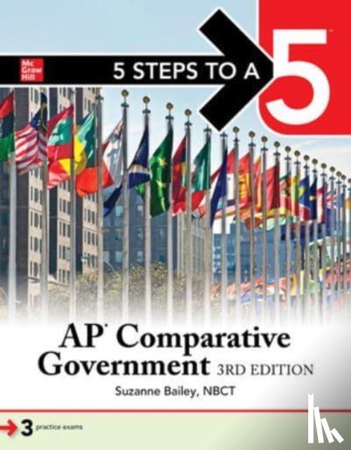 Bailey, Suzanne - 5 Steps to a 5: AP Comparative Government and Politics, Third Edition