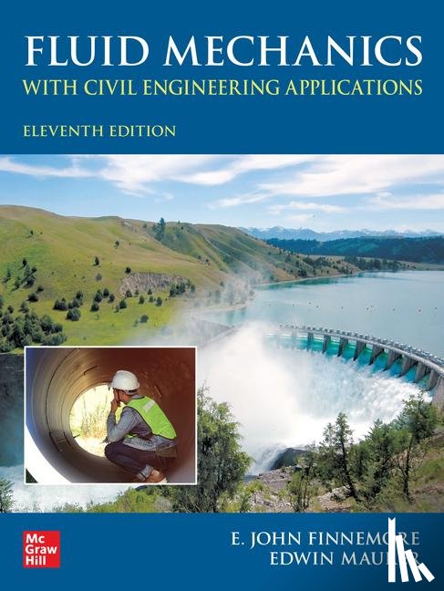 Finnemore, E., Maurer, Ed - Fluid Mechanics with Civil Engineering Applications, Eleventh Edition