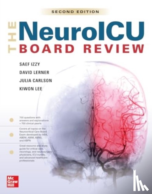 Izzy, Saef, Lerner, David, Lee, Kiwon, Carlson, Julia - The NeuroICU Board Review, 2e