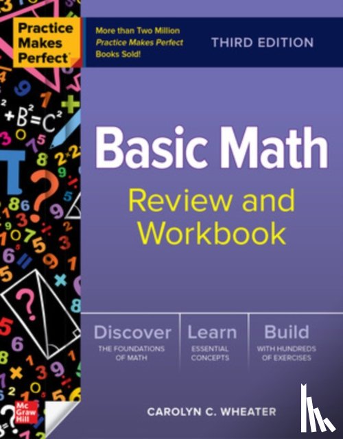 Wheater, Carolyn - Practice Makes Perfect: Basic Math Review and Workbook, Third Edition