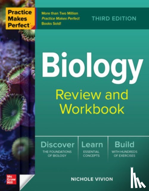 Vivion, Nichole - Practice Makes Perfect: Biology Review and Workbook, Third Edition