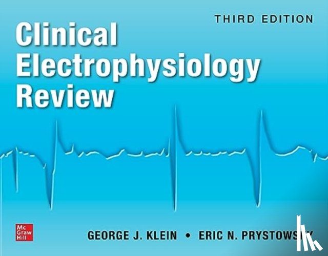 Klein, George, Prystowsky, Eric - Clinical Electrophysiology Review, Third Edition