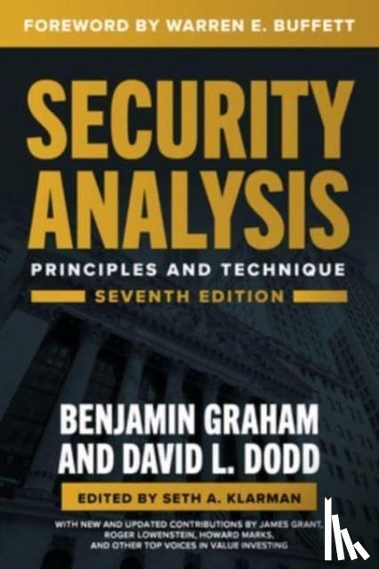 Graham, Benjamin, Dodd, David, Klarman, Seth A., Buffett, Warren - Security Analysis, Seventh Edition: Principles and Techniques