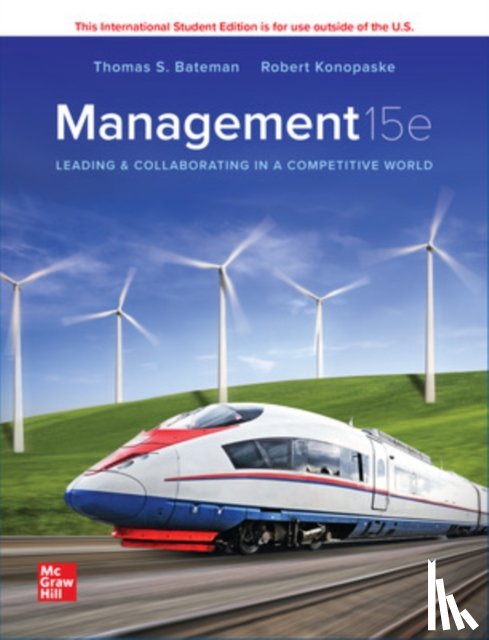 Bateman, Thomas, Snell, Scott, Konopaske, Robert - Management: Leading & Collaborating in a Competitive World ISE