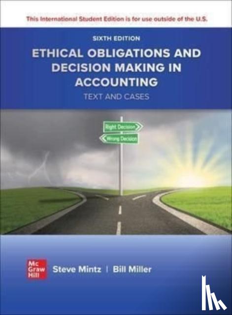 Mintz, Steven, Morris, Roselyn - Ethical Obligations and Decision-Making ISE
