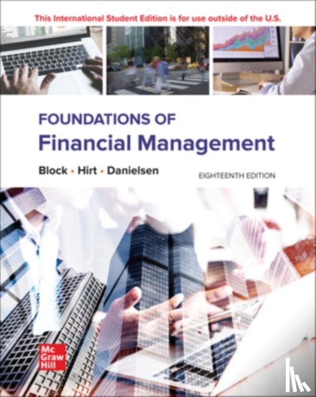 Block, Stanley, Hirt, Geoffrey, Danielsen, Bartley - Foundations of Financial Management ISE