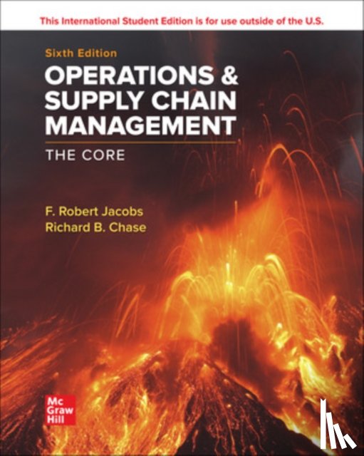 Jacobs, F. Robert, Chase, Richard - Operations and Supply Chain Management: The Core ISE