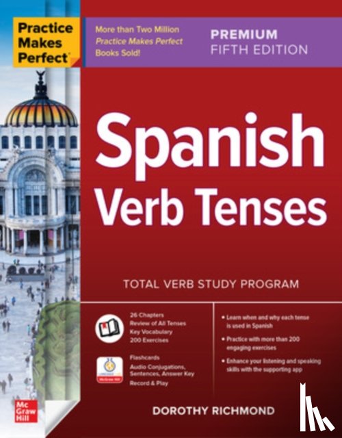 Richmond, Dorothy - Practice Makes Perfect: Spanish Verb Tenses, Premium Fifth Edition