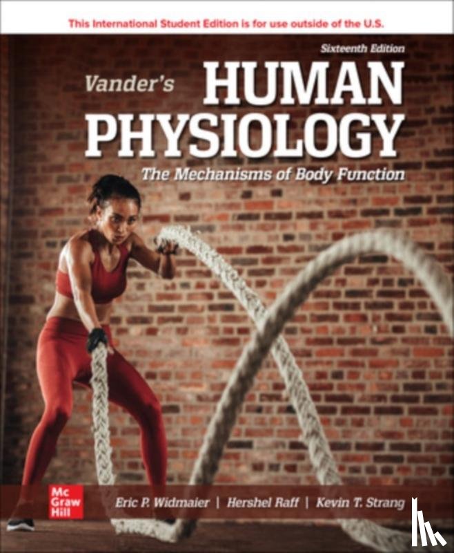 Widmaier, Eric, Raff, Hershel, Strang, Kevin - Vander's Human Physiology ISE