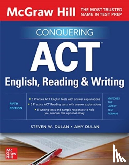 Dulan, Steven, Dulan, Amy - McGraw Hill Conquering ACT English, Reading, and Writing, Fifth Edition