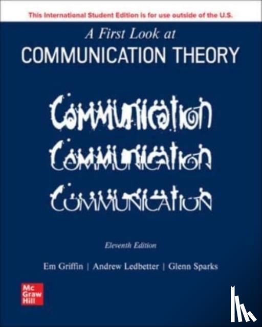 Griffin, Em, Ledbetter, Andrew, Sparks, Glenn - A First Look at Communication Theory ISE