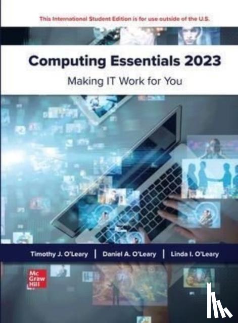 O'Leary, Timothy, O'Leary, Linda, O'Leary, Daniel - Computing Essentials 2023 ISE