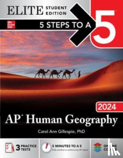 Gillespie, Carol Ann - 5 Steps to a 5: AP Human Geography 2024 Elite Student Edition
