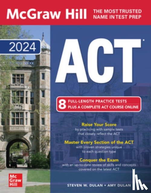 Dulan, Steven, Dulan, Amy - McGraw Hill ACT 2024