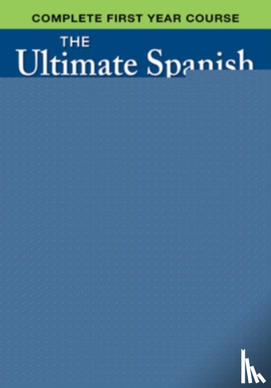 Gordon, Ronni, Stillman, David - The Ultimate Spanish 101, Premium Second Edition