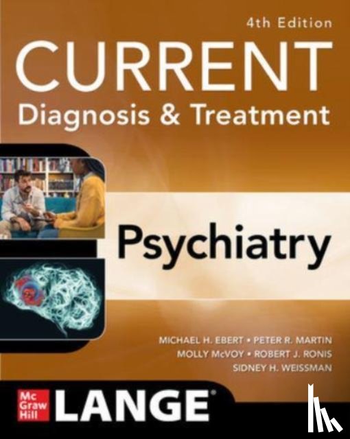Ebert, Michael, Martin, Peter R., McVoy, Molly, Ronis, Robert J. - CURRENT Diagnosis & Treatment: Psychiatry