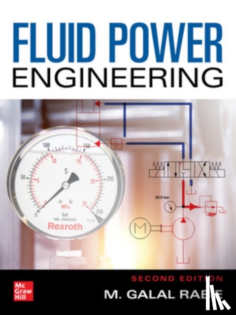 Rabie, M. Galal - Fluid Power Engineering, Second Edition