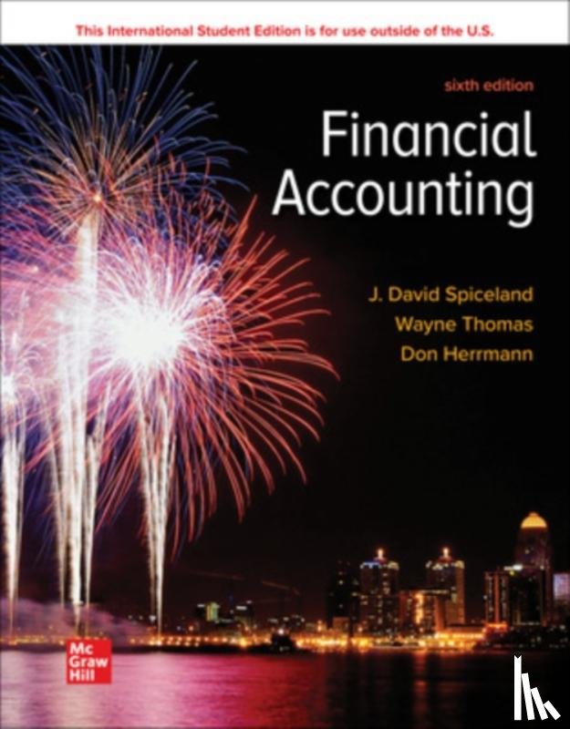 Spiceland, David, Thomas, Wayne, Herrmann, Don - Financial Accounting ISE