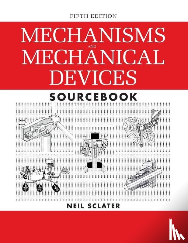 Sclater, Neil - Mechanisms and Mechanical Devices Sourcebook