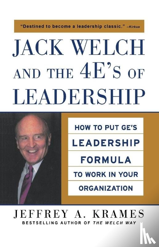 Krames - JACK WELCH AND THE 4 E'S OF LE