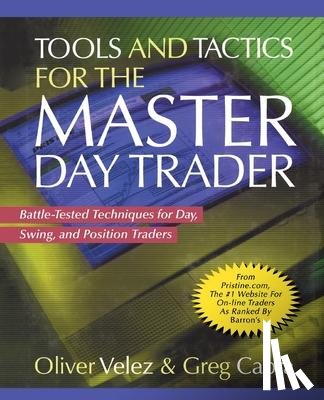 Velez, Oliver - Velez, O: Tools and Tactics for the Master Day Trader (Pb)