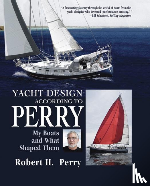 Perry, Robert H - Perry, R: Yacht Design According to Perry (Pb)