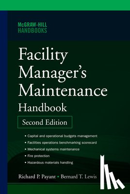 Lewis, Bernard T. - Facility Manager's Maintenance Handbook 2e (Pb)