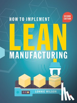 Wilson, Lonnie - How to Implement Lean Manufacturing 2e (Pb)