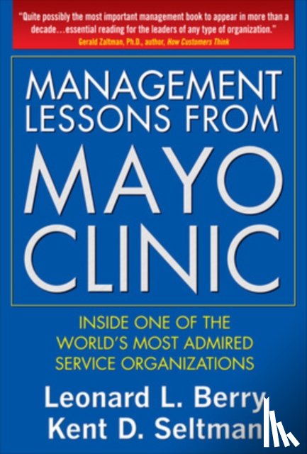 Berry, Leonard - Management Lessons from the Mayo Clinic (PB)