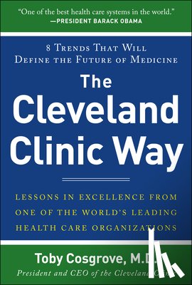 Cosgrove, Toby - The Cleveland Clinic Way (Pb)