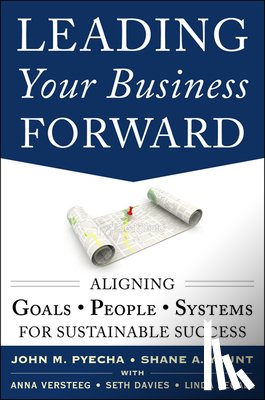 Pyecha, John - Leading Your Business Forward (Pb)