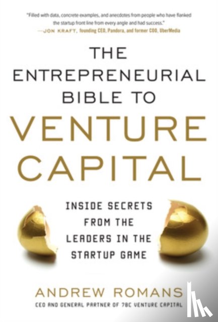Romans, Andrew - The Entrepreneurial Bible to Venture Capital (PB)