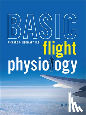Reinhart, Richard O. - Basic Flight Physiology 3e (Pb)