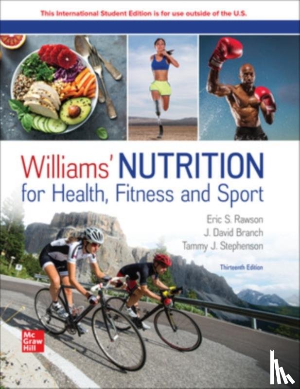 Williams, Melvin, Rawson, Eric, Branch, David, Stephenson, Tammy - Williams' Nutrition for Health Fitness and Sport ISE