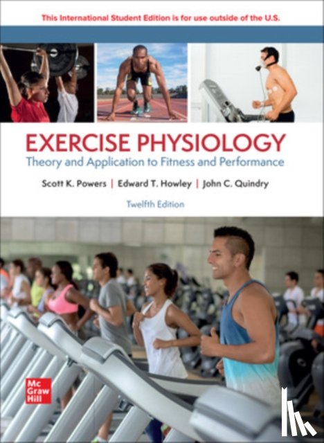Powers, Scott, Howley, Edward, Quindry, John - Exercise Physiology: Theory and Application for Fitness and Performance ISE