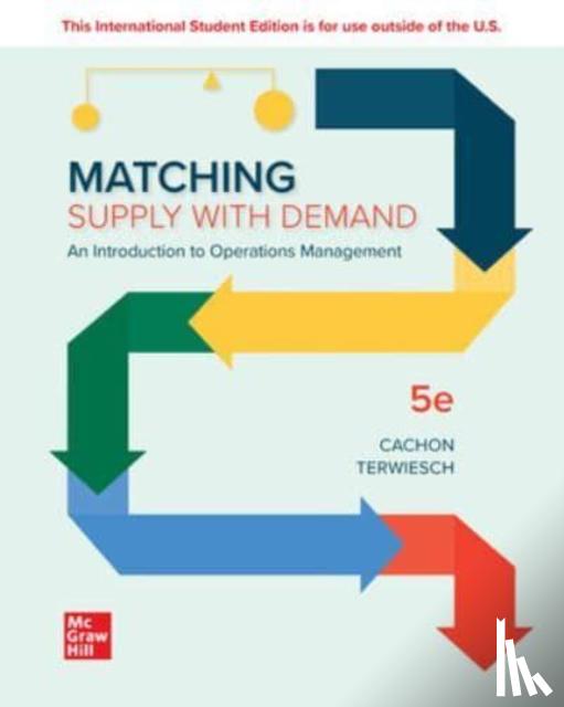 Cachon, Gerard, Terwiesch, Christian - Matching Supply with Demand: An Introduction to Operations Management ISE
