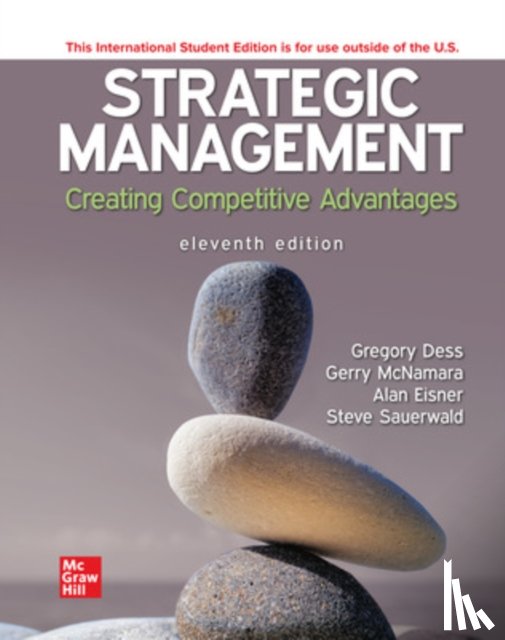 Dess, Gregory, Eisner, Alan, Lumpkin, G.T., Lumpkin, G.T. (Tom) - Strategic Management: Creating Competitive Advantages ISE