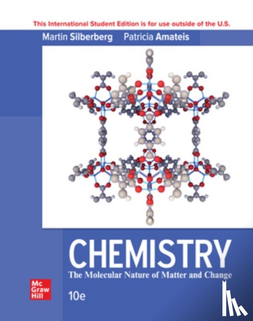 Silberberg, Martin, Amateis, Patricia - Chemistry: The Molecular Nature Of Matter And Change ISE