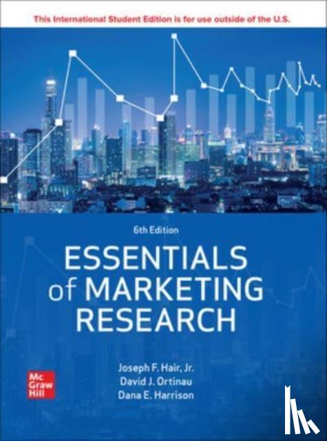 Hair, Joseph, Celsi, Mary, Ortinau, David, Bush, Robert - Essentials of Marketing Research ISE