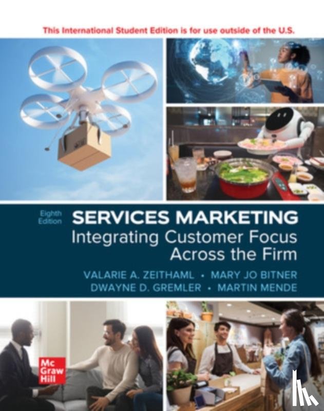 Zeithaml, Valarie, Bitner, Mary Jo, Gremler, Dwayne - Services Marketing: Integrating Customer Focus Across the Firm ISE