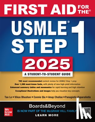 Le, Tao, Bhushan, Vikas, Qiu, Connie, Chalise, Anup - First Aid for the USMLE Step 1 2025