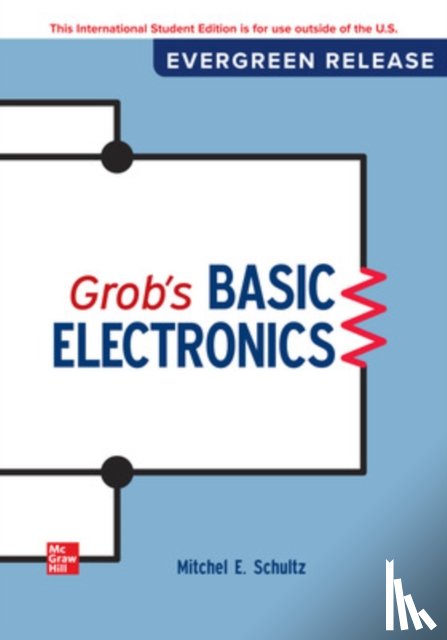Schultz, Mitchel - Grob's Basic Electronics: 2024 Release ISE